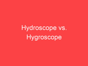 Hydroscope Game Hydroscope vs. Hygroscope: What's the Difference? - Main Difference